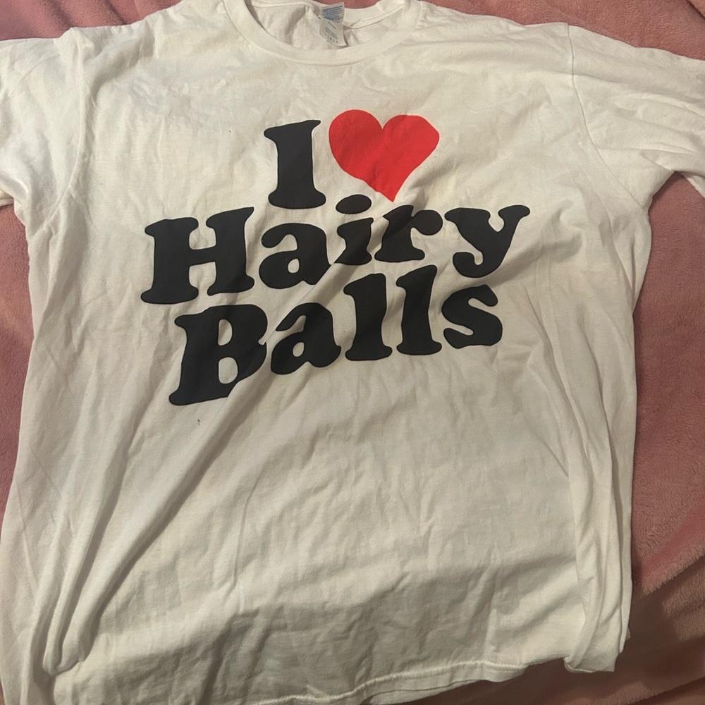 I LOVE BALLS shirt.
